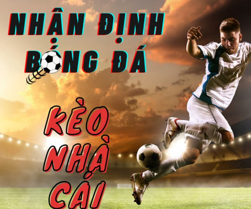 Nhan dinh bong da hom nay hinh anh 1